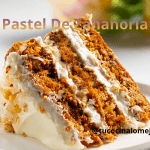 Pastel De Zanahoria Pastel De Zanahoria