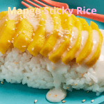 Mango Sticky Rice Mango Sticky Rice