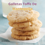Galletas Toffe De Mantequilla Galletas Toffe De Mantequilla